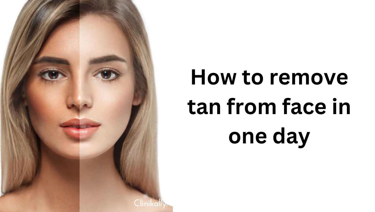 How to remove sun tan from face in one day in hindi